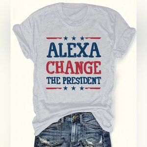 New “Alexa Change the President” Graphic Tee